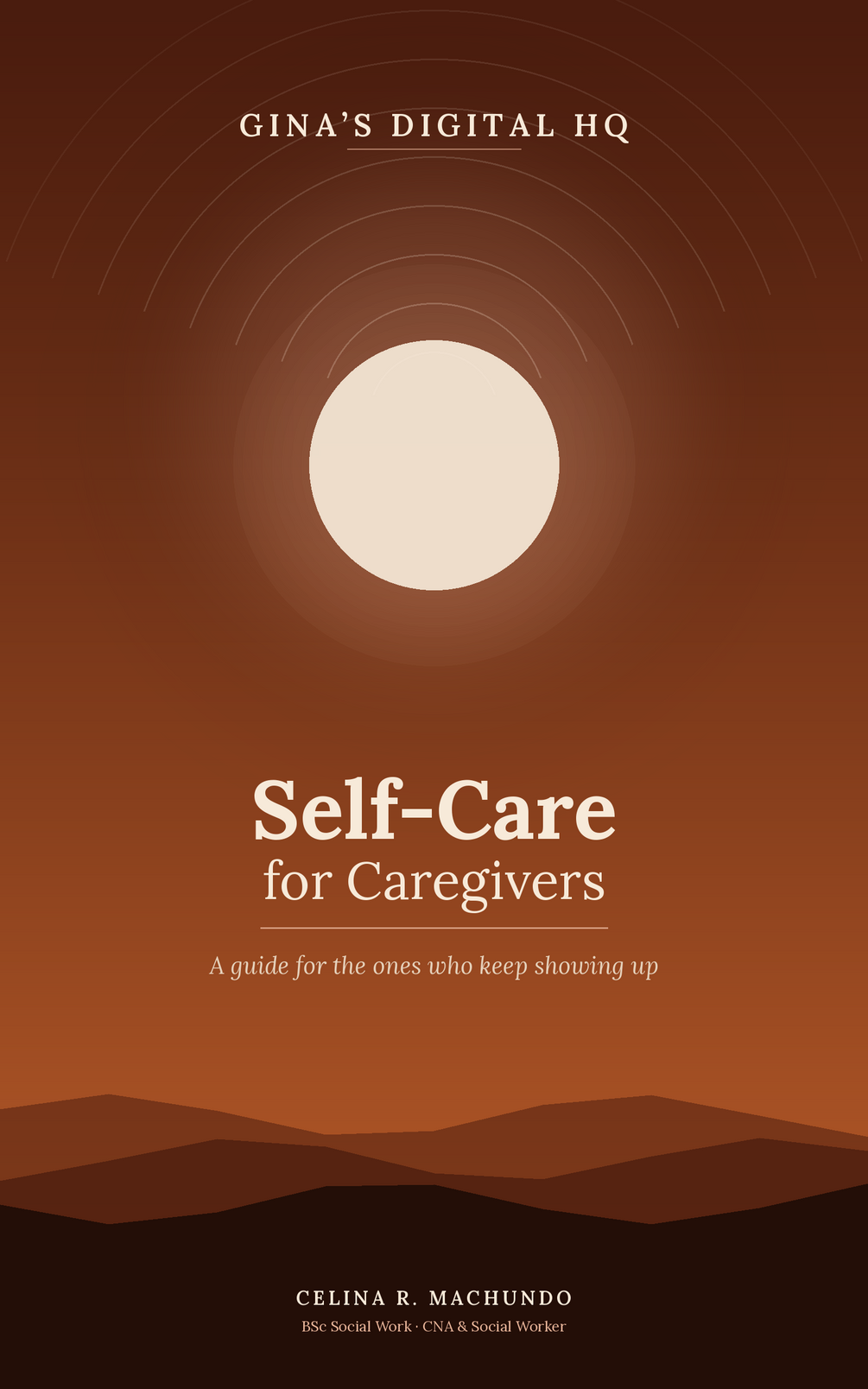 Self-Care for Caregivers book cover — a sunrise over layered hills in warm terracotta tones